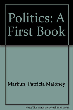 Politics: A First Book,Used