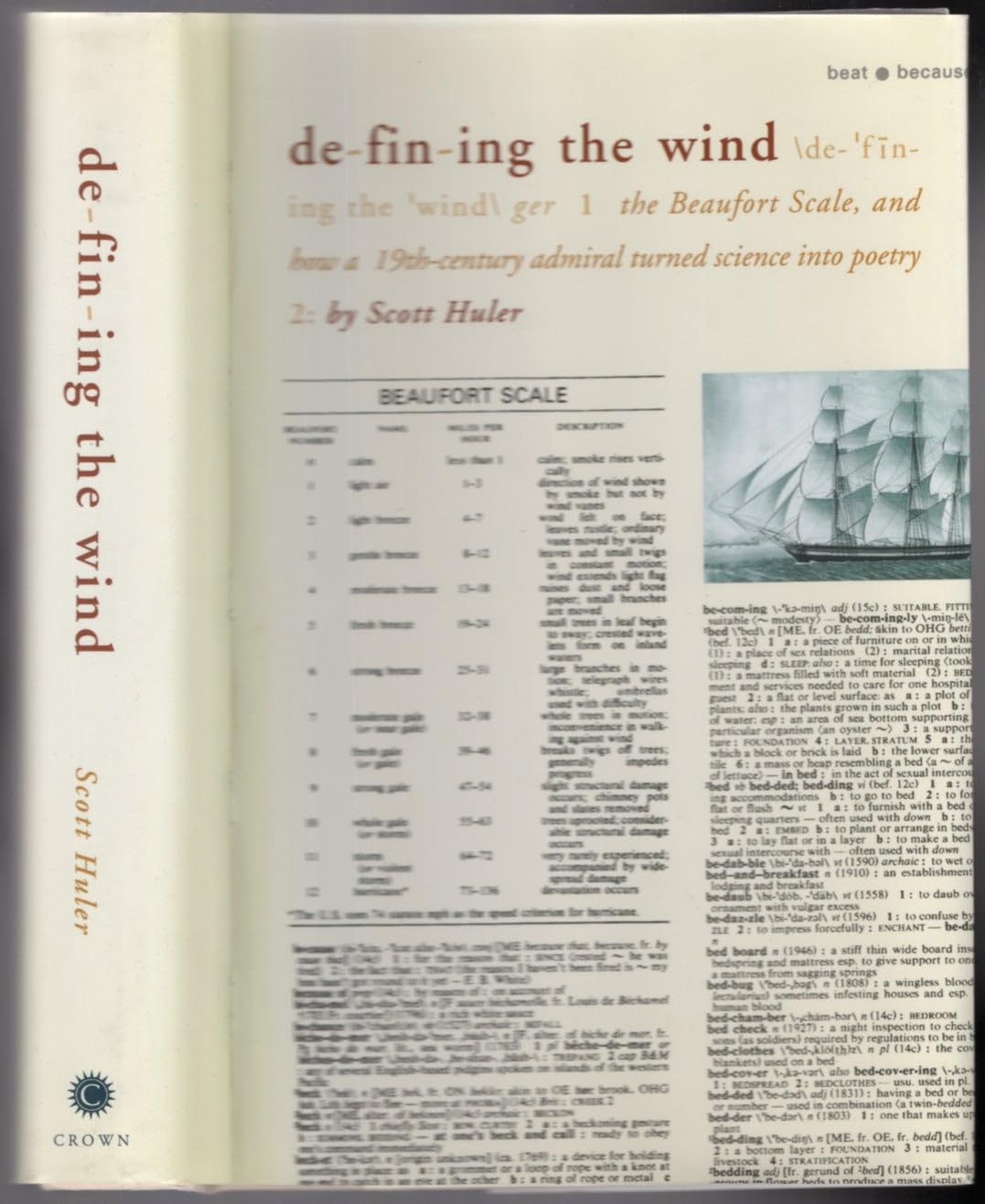 Defining the Wind: The Beaufort Scale, and How a 19thCentury Admiral Turned Science into Poetry,Used
