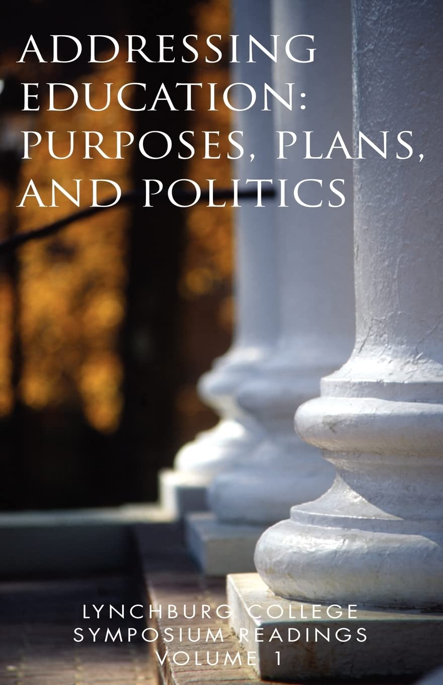 Lynchburg College Symposium Readings Volume 1,New