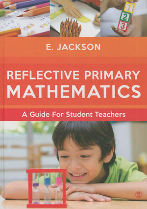 Reflective Primary Mathematics: A guide for student teachers,Used