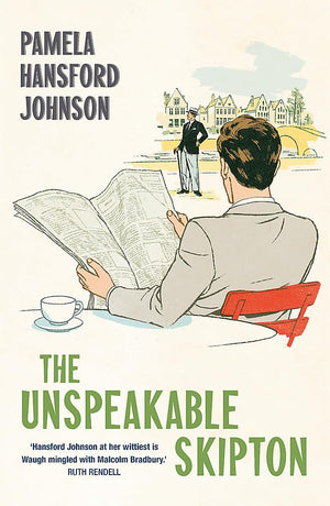 The Unspeakable Skipton: The Modern Classic