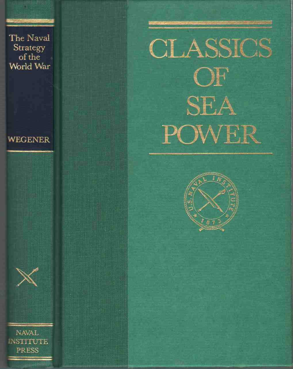 Naval Strategy of the World War (Classics of Sea Power),Used