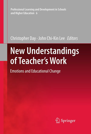 New Understandings of Teacher's Work: Emotions and Educational Change (Professional Learning and Development in Schools and High,Used