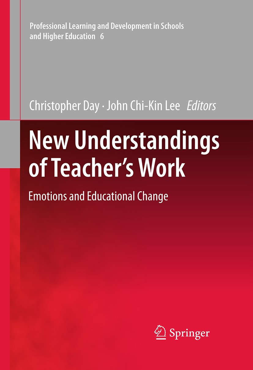 New Understandings of Teacher's Work: Emotions and Educational Change (Professional Learning and Development in Schools and High,Used