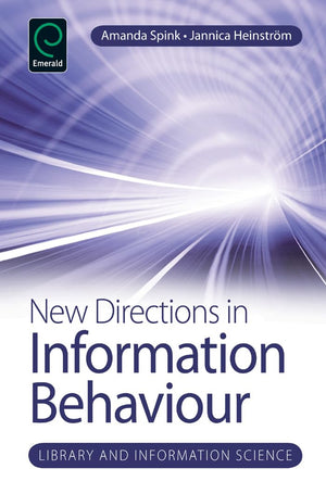 New Directions in Information Behaviour (Library and Information Science, 1),Used