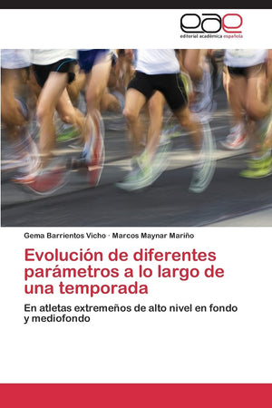 Evolucin de diferentes parmetros a lo largo de una temporada: En atletas extremeos de alto nivel en fondo y mediofondo (Span,Used