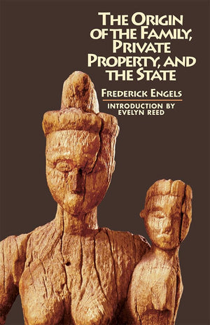 Origin Of The Family, Private Property And The State,New