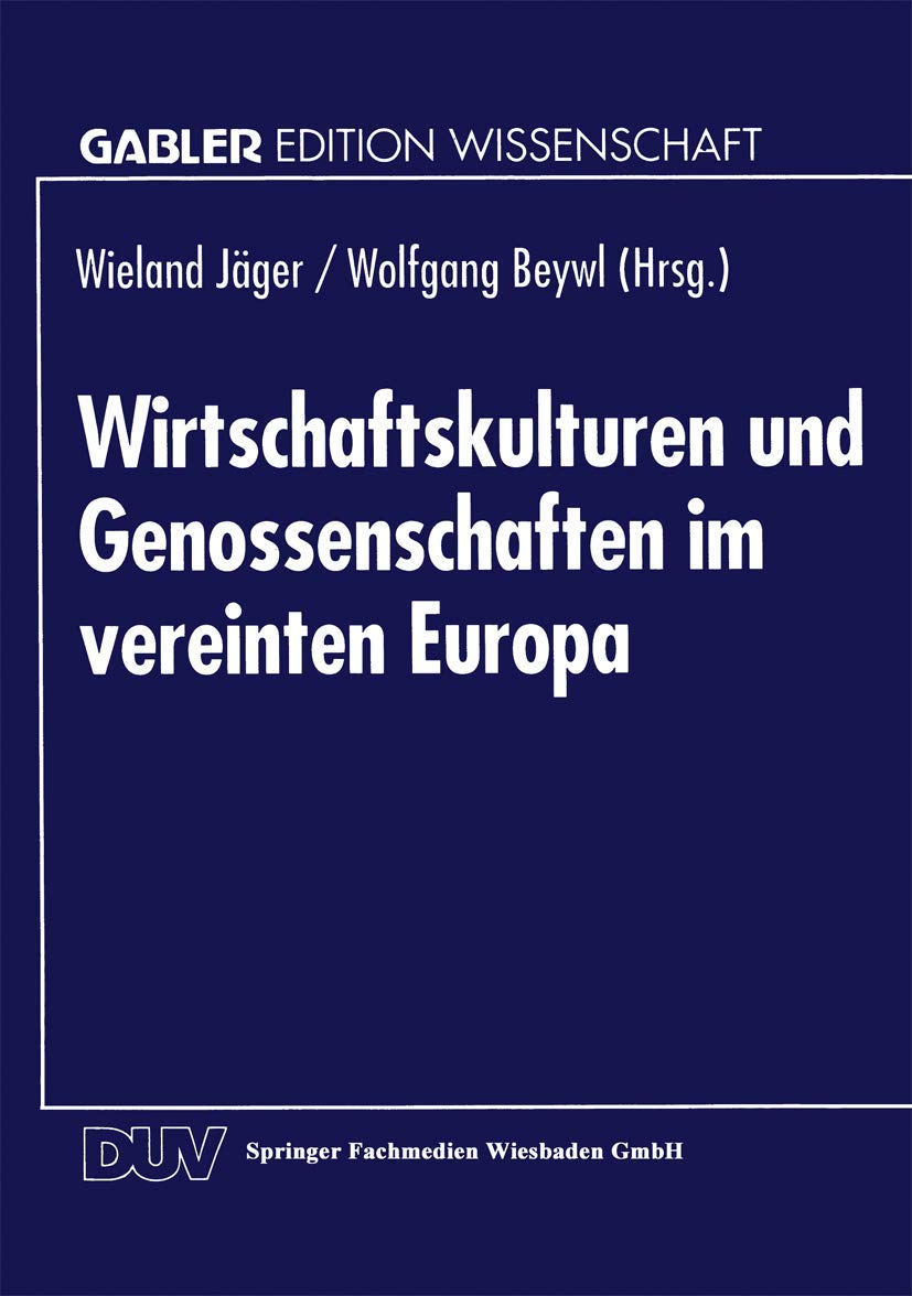 Wirtschaftskulturen und Genossenschaften im vereinten Europa (German Edition),Used
