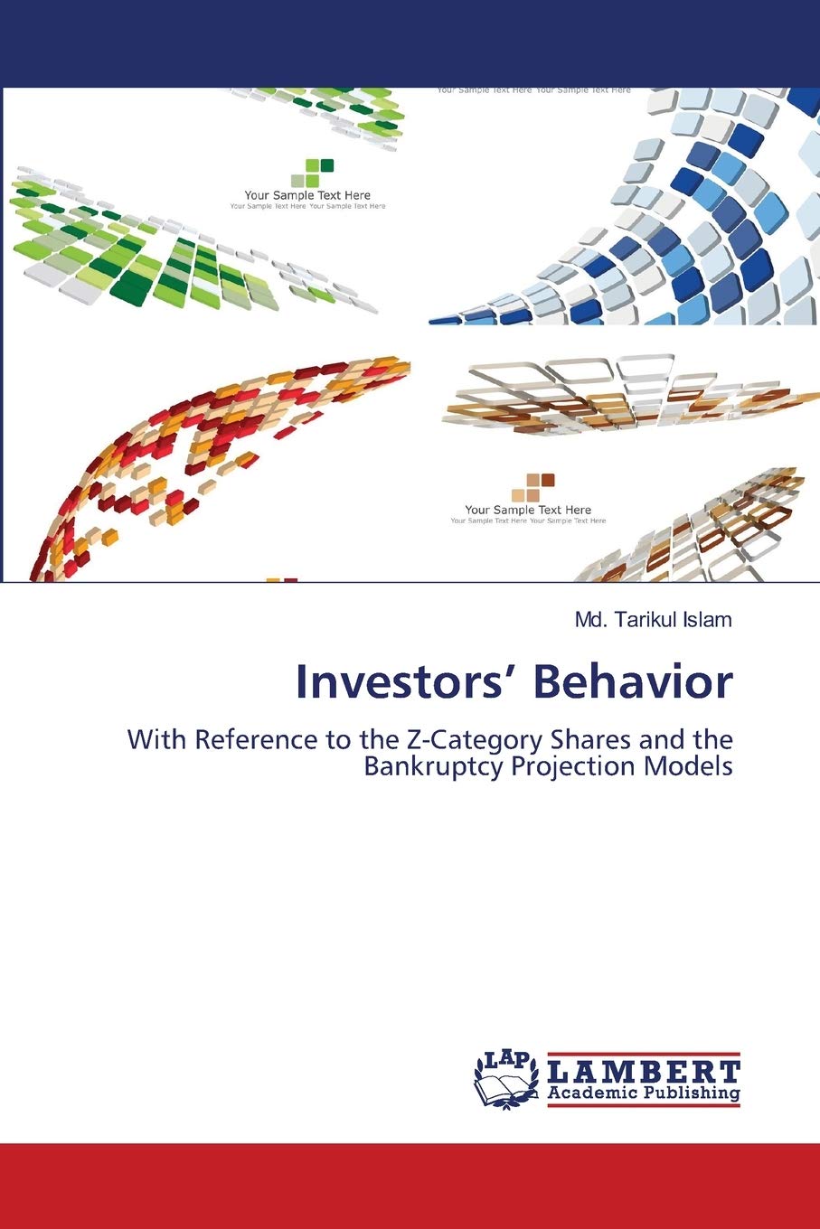 Investors Behavior: With Reference to the ZCategory Shares and the Bankruptcy Projection Models,Used