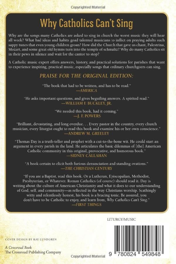 Why Catholics Can't Sing: Revised and Updated With New Grand Conclusions and Good Advice,Used