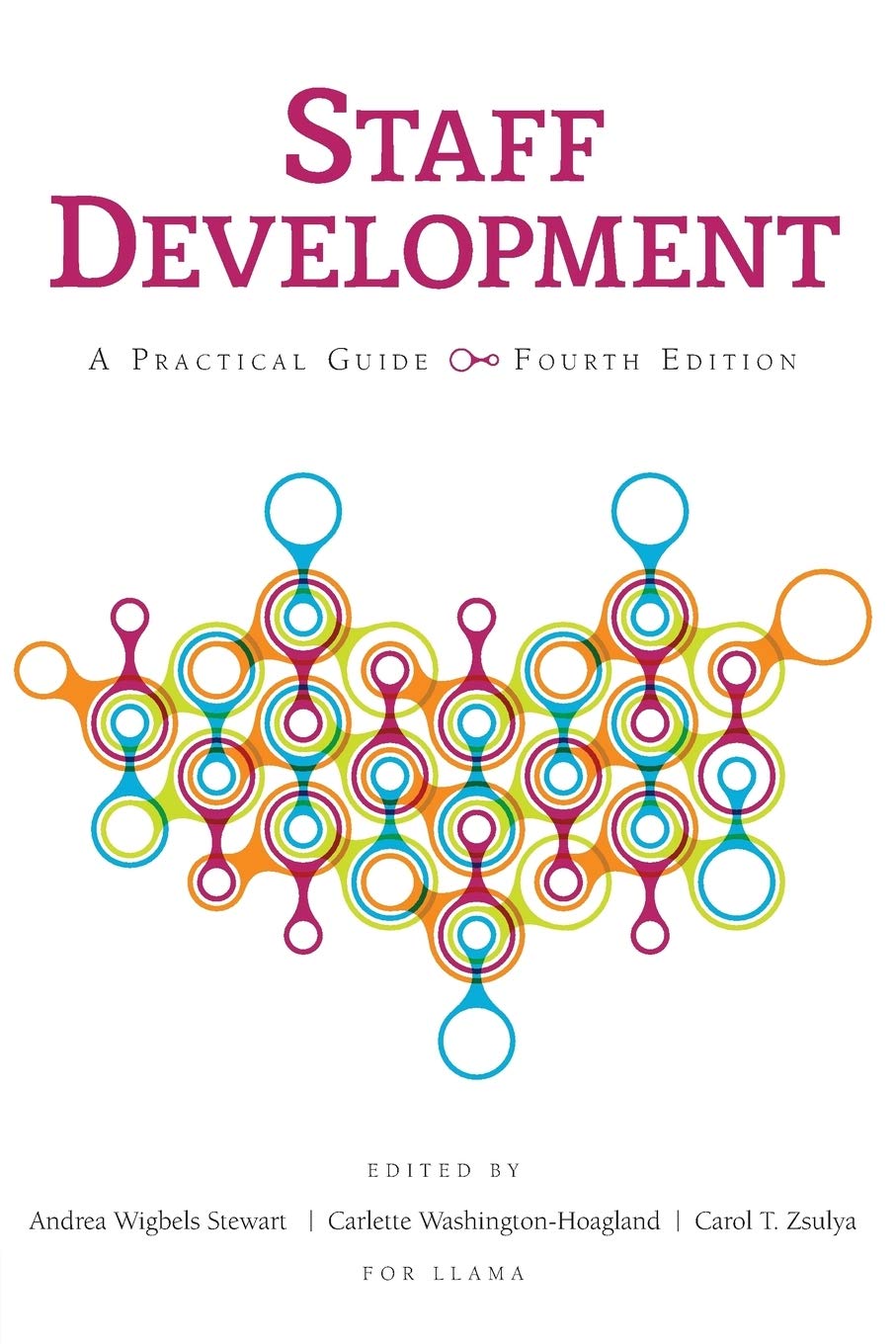 Staff Development: A Practical Guide,Used