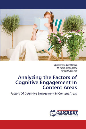 Analyzing the Factors of Cognitive Engagement In Content Areas: Factors Of Cognitive Engagement In Content Areas,Used