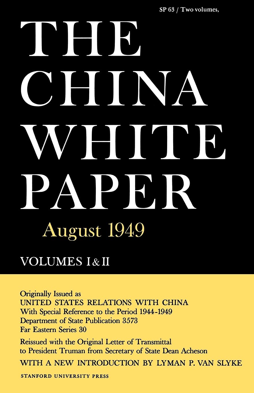 The China White Paper: August 1949: 12,Used