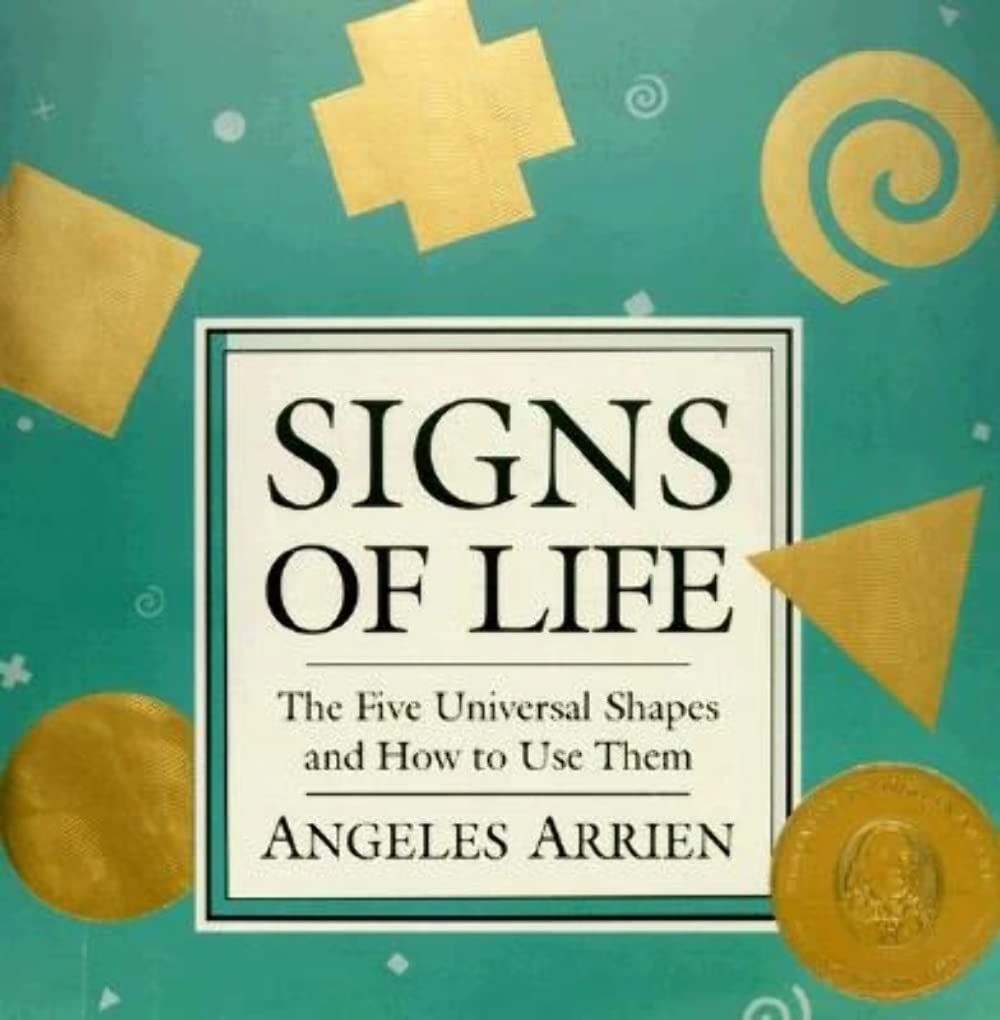 Signs of Life: The Five Universal Shapes and How to Use Them,Used