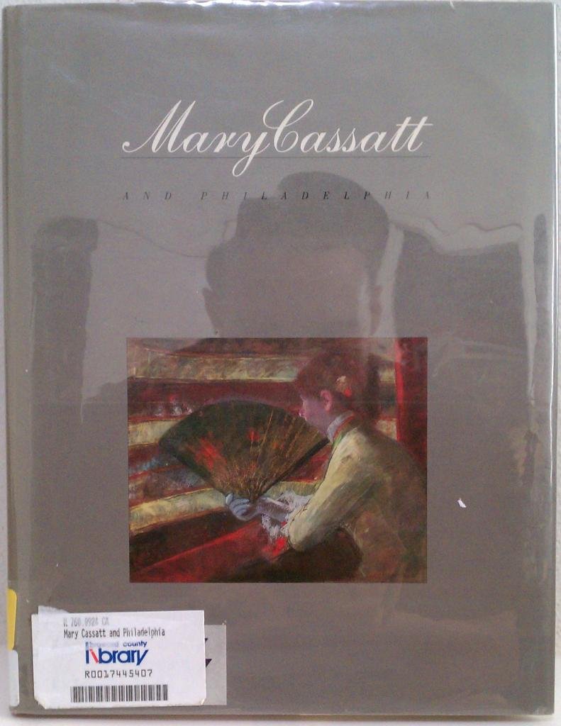 Mary Cassatt and Philadelphia,Used