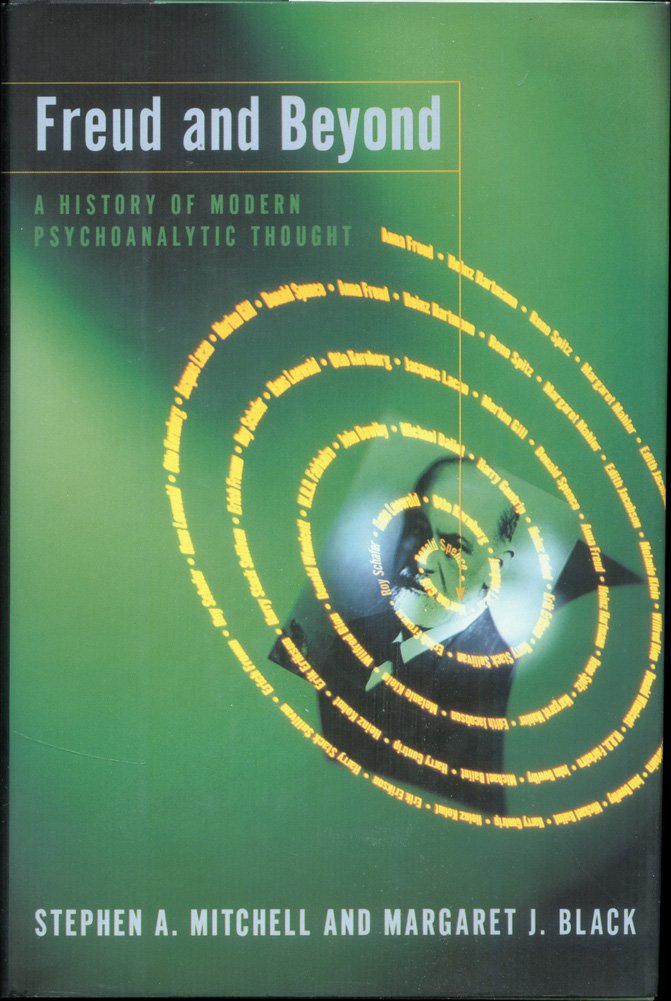 Freud And Beyond: A History Of Modern Psychoanalytic Thought,Used