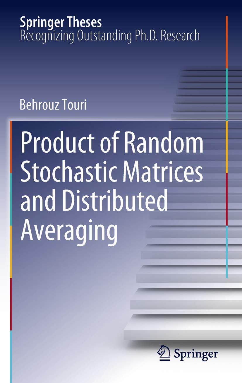 Product of Random Stochastic Matrices and Distributed Averaging (Springer Theses),Used