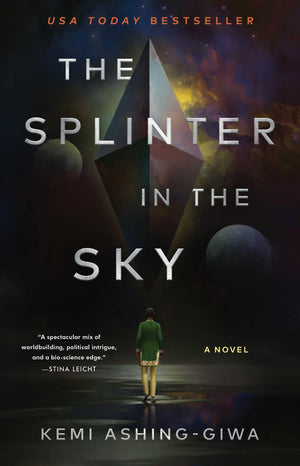 The Splinter in the Sky,New