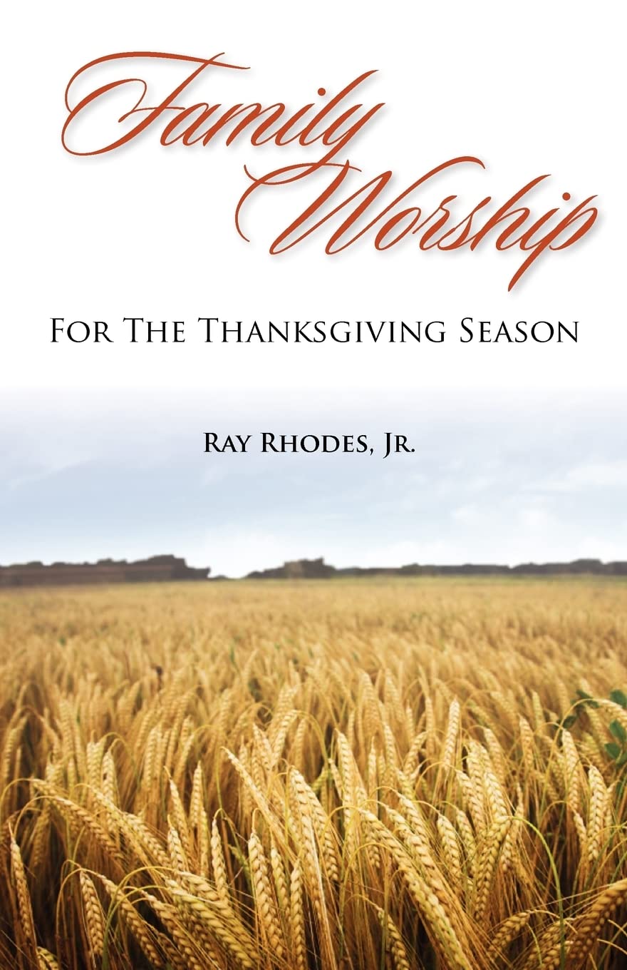 Family Worship For The Thanksgiving Season,Used