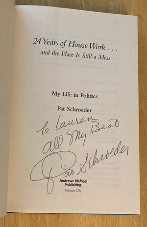 24 Years Of Housework...And The Place Is Still A Mess: My Life In Politics-used