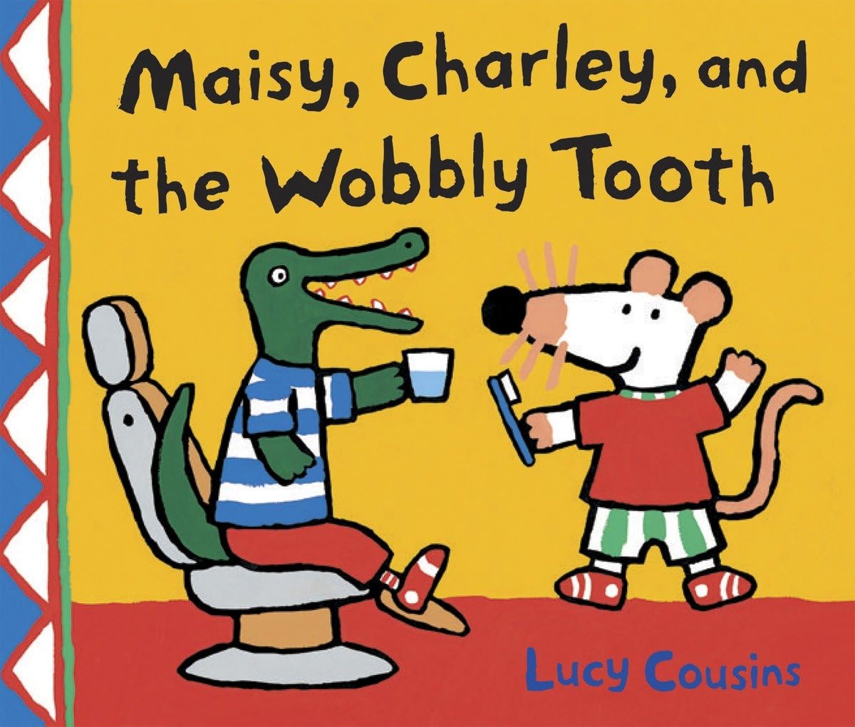 Maisy, Charley, and the Wobbly Tooth,New