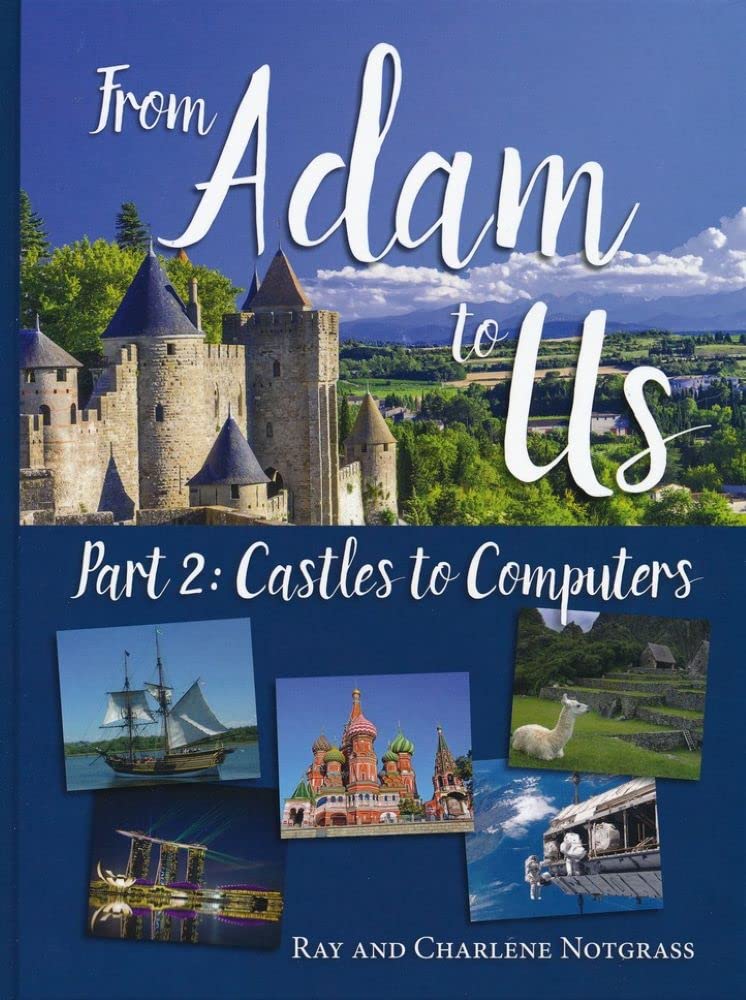 From Adam to Us, Part 2: Castles to Computers,New