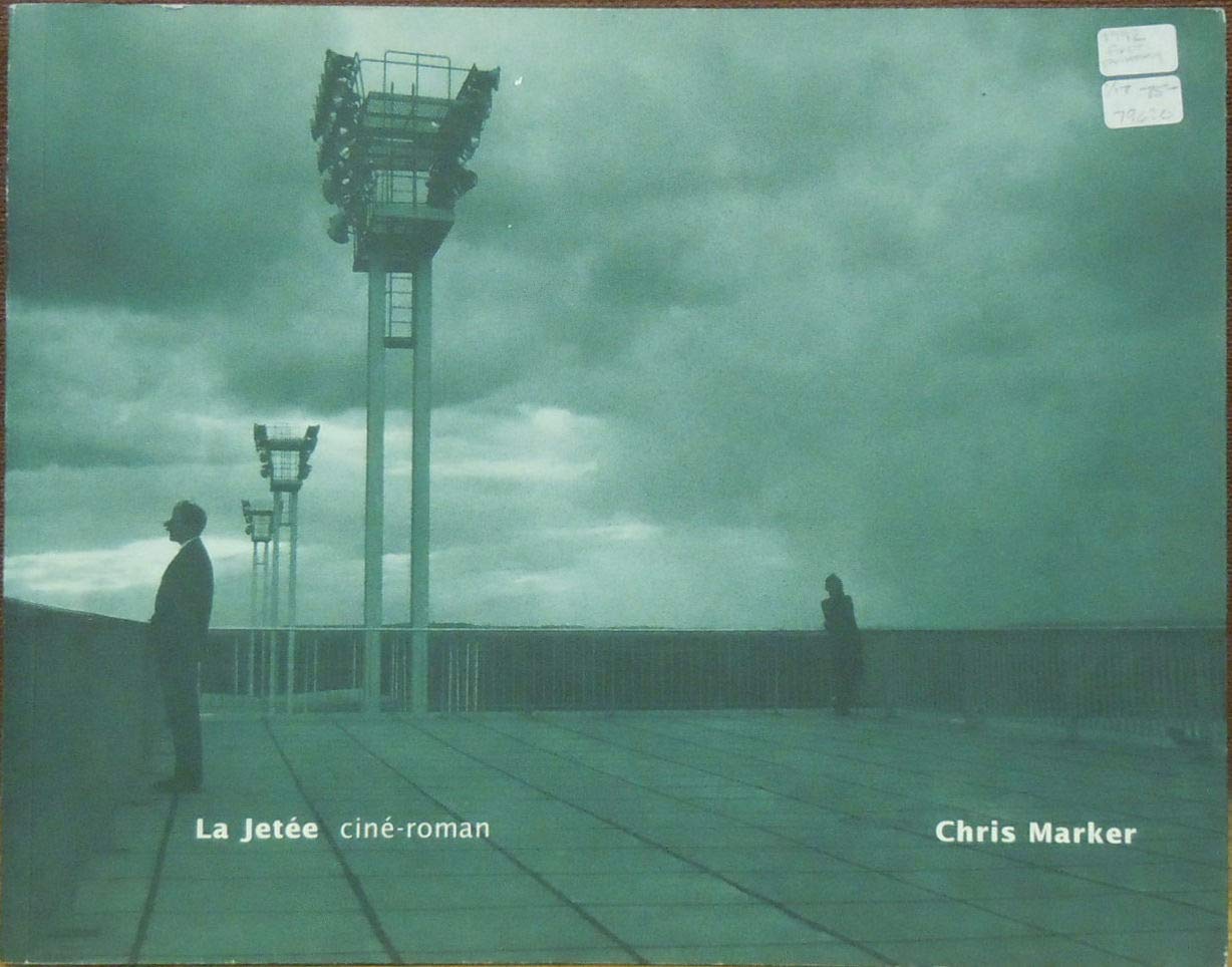 La Jetee: Cineroman (English And French Edition)