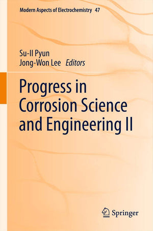 Progress in Corrosion Science and Engineering II (Modern Aspects of Electrochemistry, 47),Used