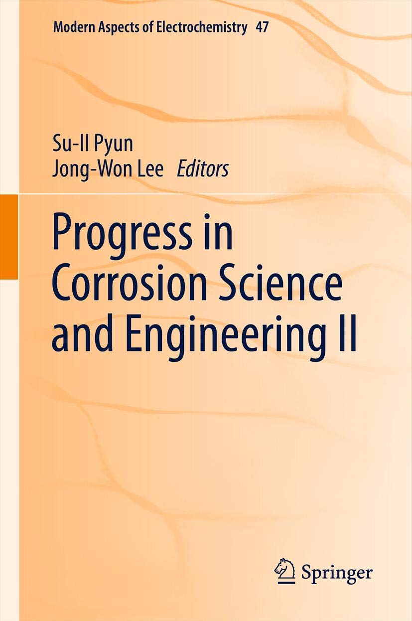 Progress in Corrosion Science and Engineering II (Modern Aspects of Electrochemistry, 47),Used