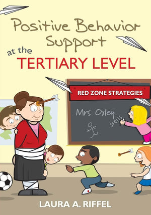 Positive Behavior Support at the Tertiary Level: Red Zone Strategies,Used