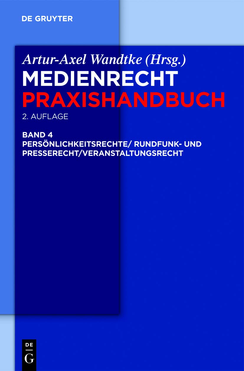 Rundfunk und Presserecht/Veranstaltungsrecht/Schutz von Persnlichkeitsrechten (Medienrecht Praxishandbuch) (German Edition),Used