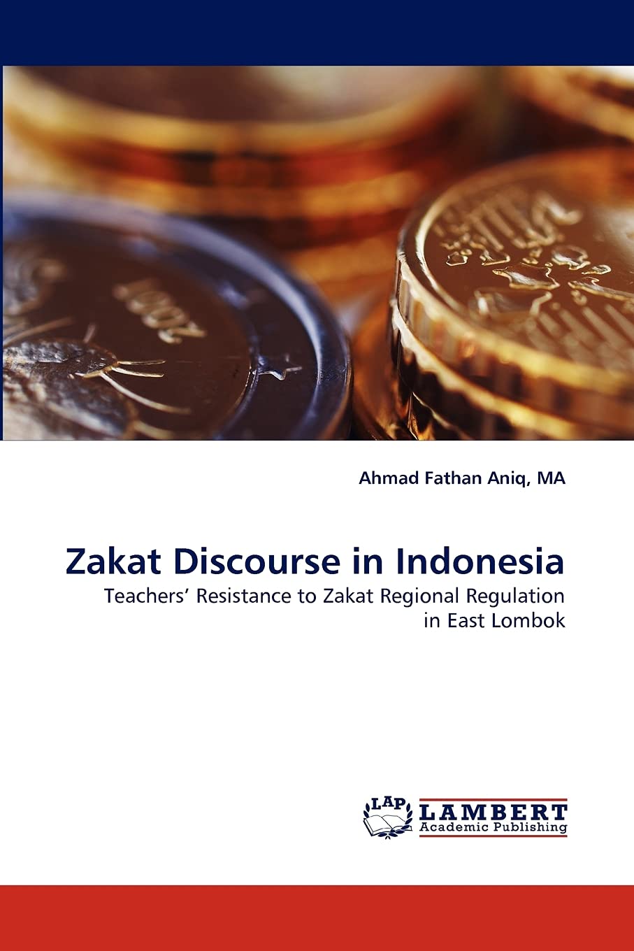 Zakat Discourse in Indonesia: Teachers' Resistance to Zakat Regional Regulation in East Lombok,Used