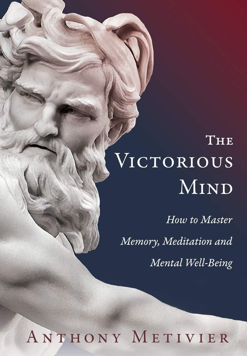 The Victorious Mind: How to Master Memory, Meditation and Mental WellBeing,Used