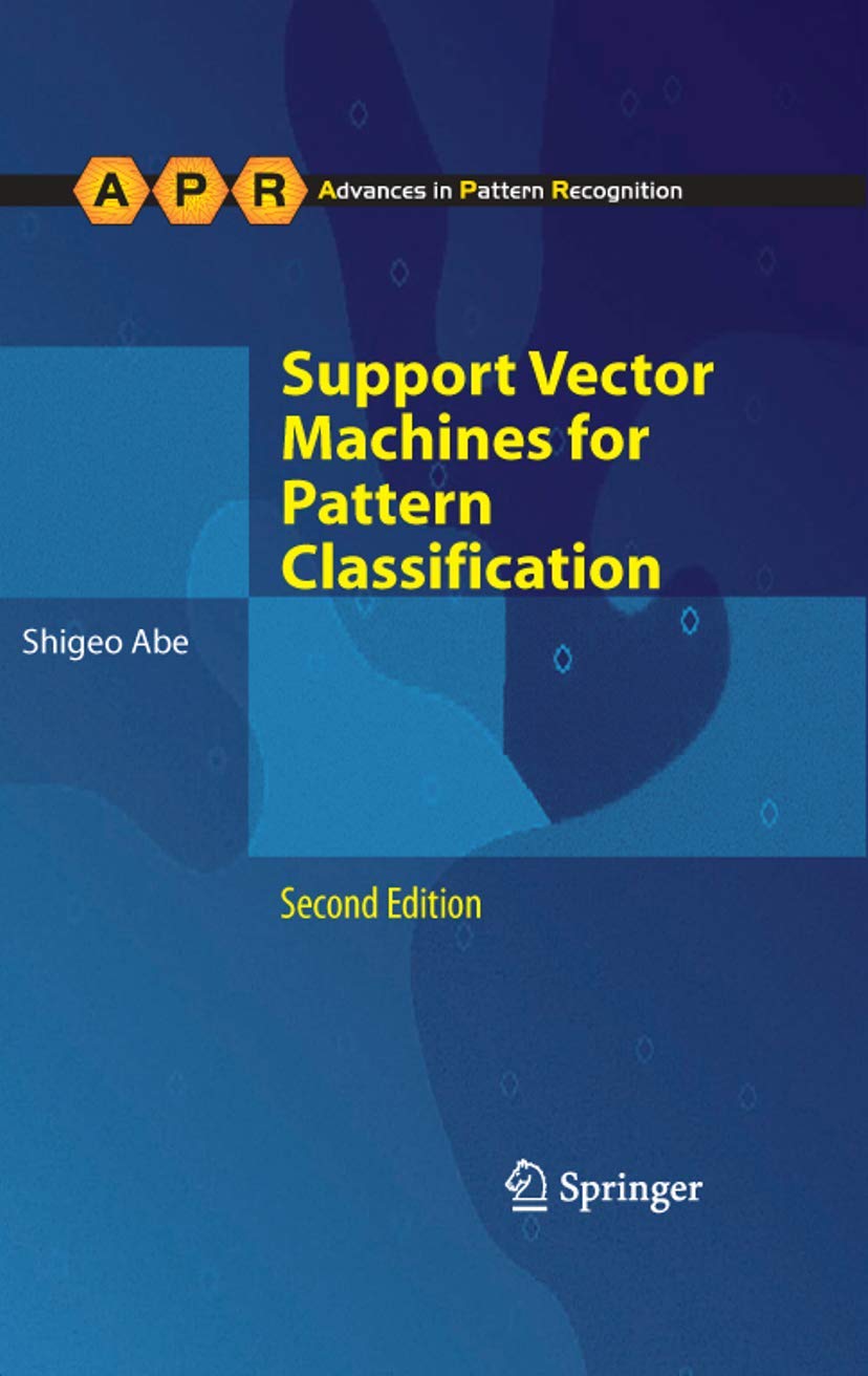Support Vector Machines for Pattern Classification (Advances in Computer Vision and Pattern Recognition),Used