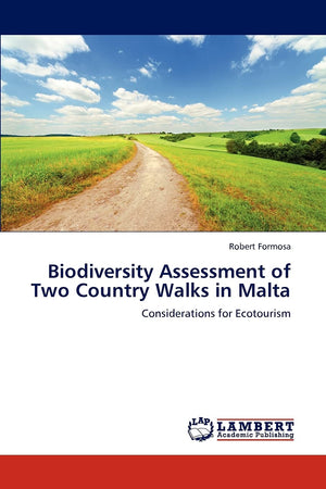 Biodiversity Assessment of Two Country Walks in Malta: Considerations for Ecotourism,Used