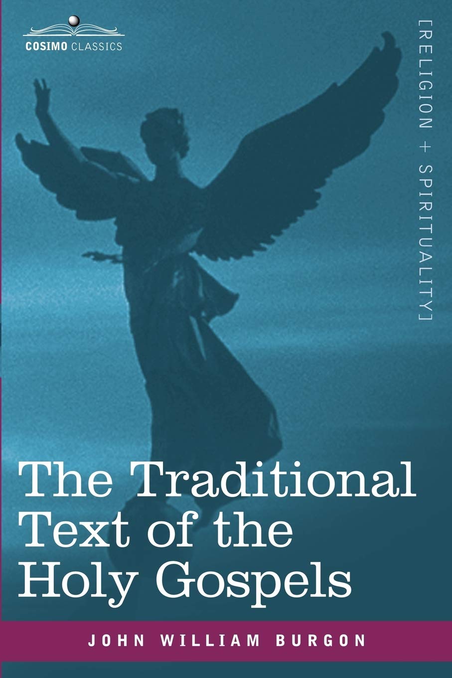 The Traditional Text Of The Holy Gospels,Used