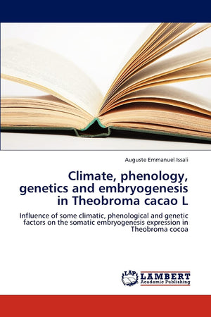Climate, phenology, genetics and embryogenesis in Theobroma cacao L: Influence of some climatic, phenological and genetic factor,Used