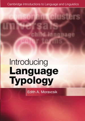 Introducing Language Typology (Cambridge Introductions To Language And Linguistics),New