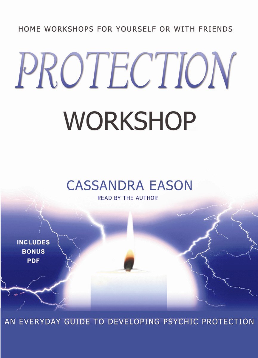 Protection Workshop: Home Workshops For Yourself Or With Friends,Used