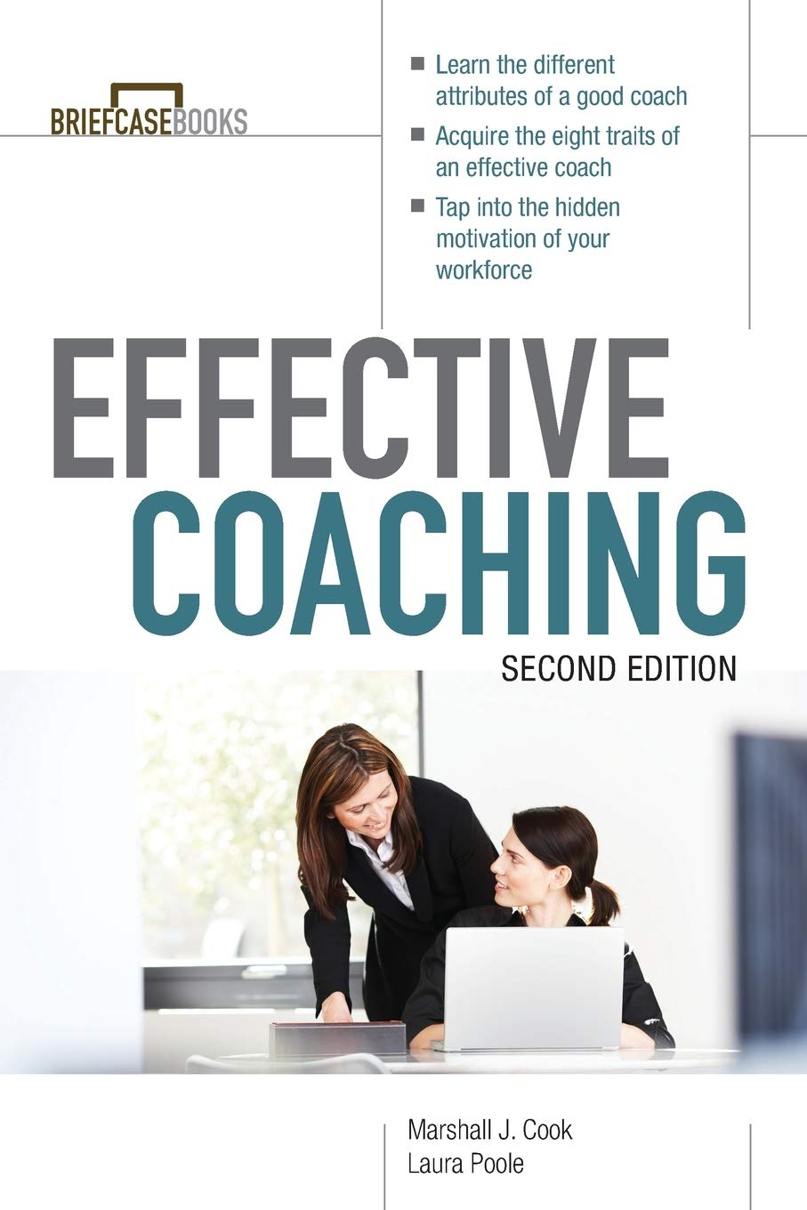 Manager's Guide to Effective Coaching, Second Edition (A Briefcase Book),Used
