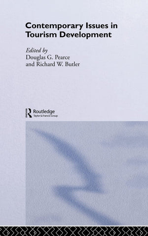 Contemporary Issues in Tourism Development (Routledge Advances in Tourism),Used