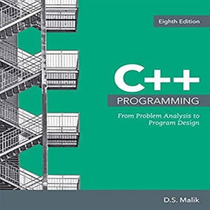 C++ Programming: From Problem Analysis To Program Design (Mindtap Course List)