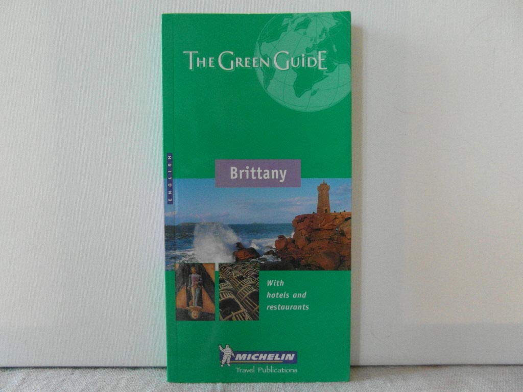 Michelin The Green Guide Brittany (Michelin Green Guides)
