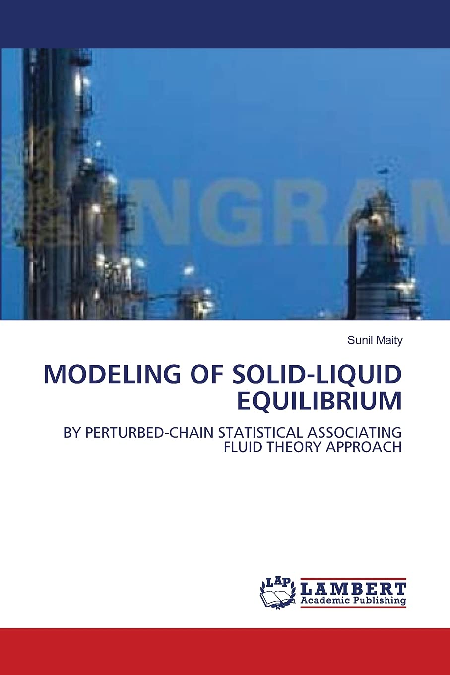 MODELING OF SOLIDLIQUID EQUILIBRIUM: BY PERTURBEDCHAIN STATISTICAL ASSOCIATING FLUID THEORY APPROACH,Used