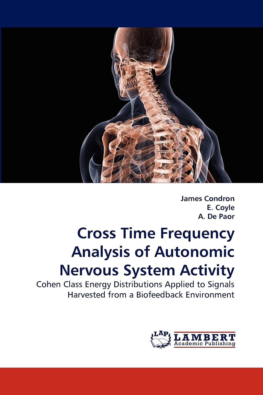 Cross Time Frequency Analysis of Autonomic Nervous System Activity: Cohen Class Energy Distributions Applied to Signals Harveste,Used