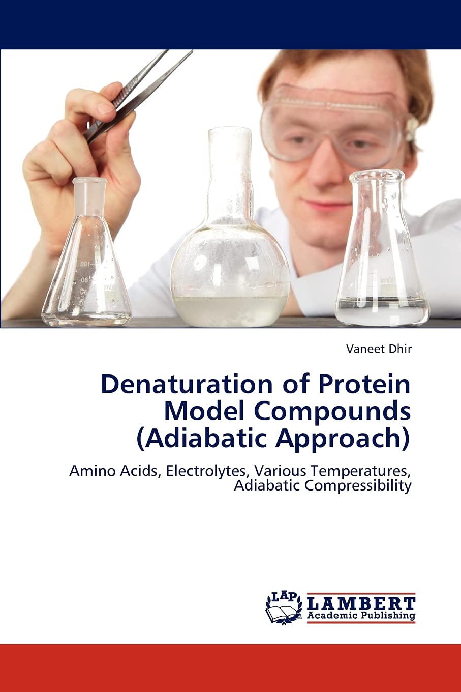 Denaturation of Protein Model Compounds (Adiabatic Approach): Amino Acids, Electrolytes, Various Temperatures, Adiabatic Compres,Used