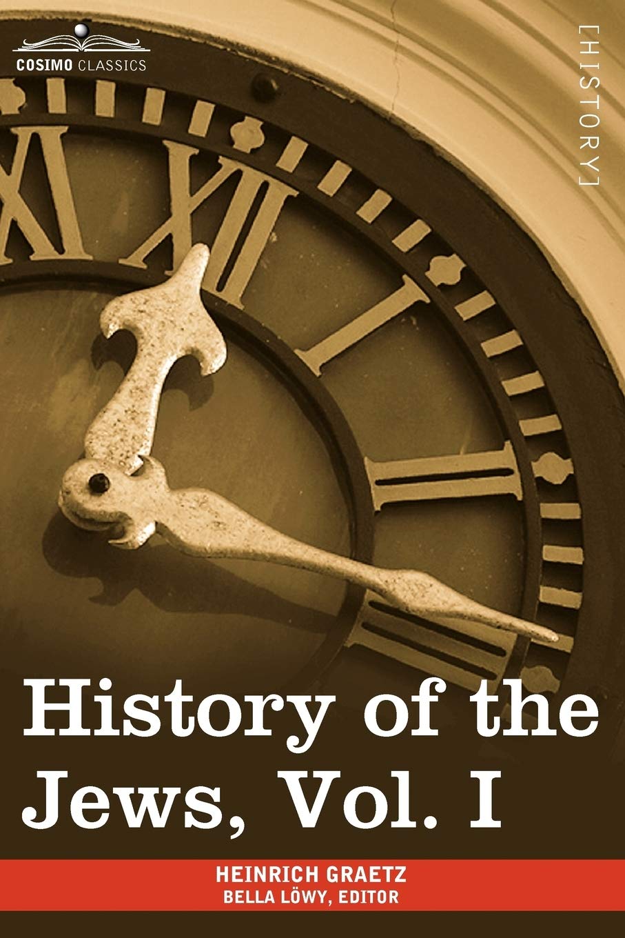 History of the Jews: From the Earliest Period to the Death of Simon the Maccabee (135 B.c.e) (1),Used