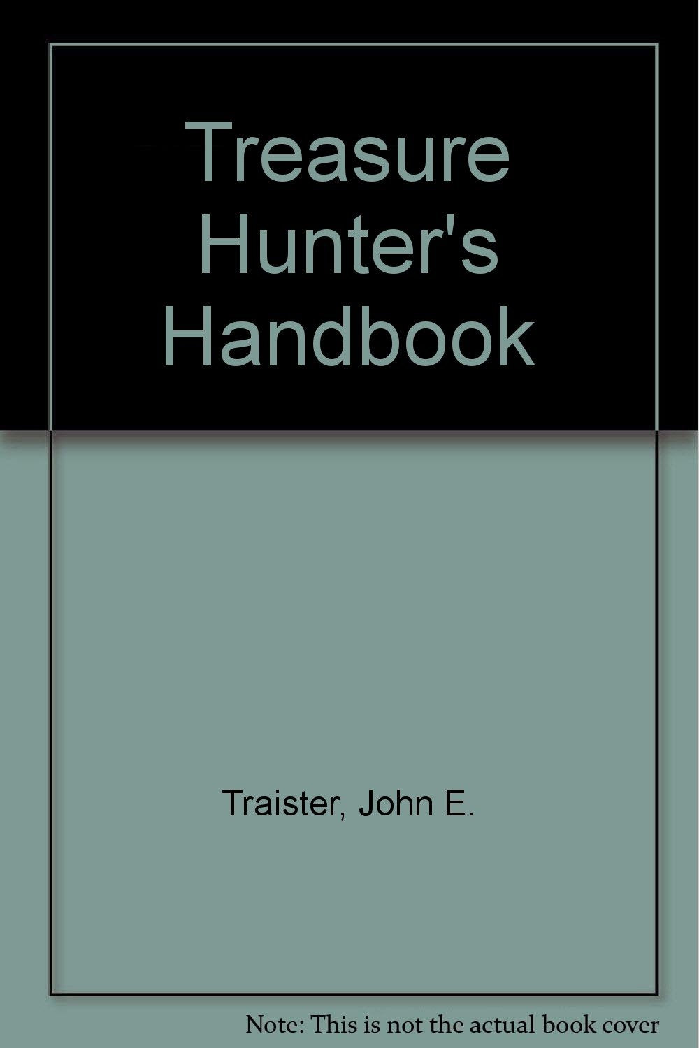 Treasure Hunter's Handbook,Used