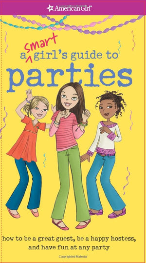 A Smart Girl's Guide to Parties (Smart Girl's Guides),Used