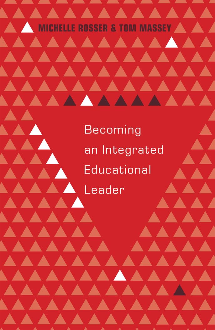 Becoming an Integrated Educational Leader (Educational Psychology),Used